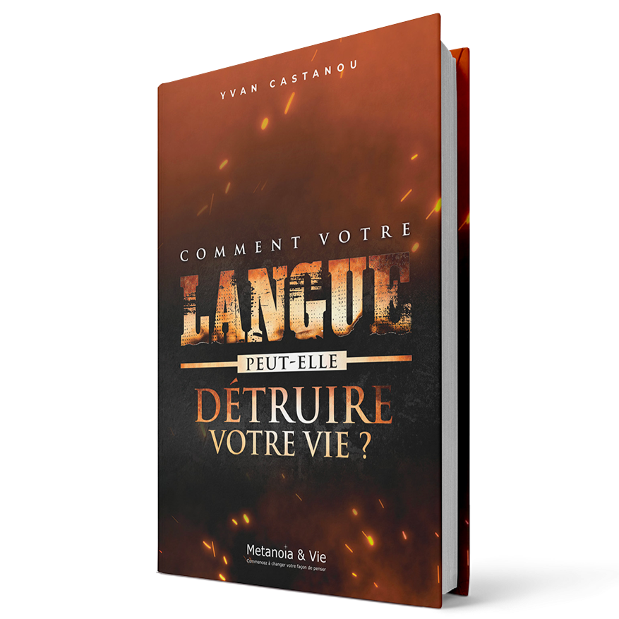 Comment votre langue peut-elle détruire votre vie?