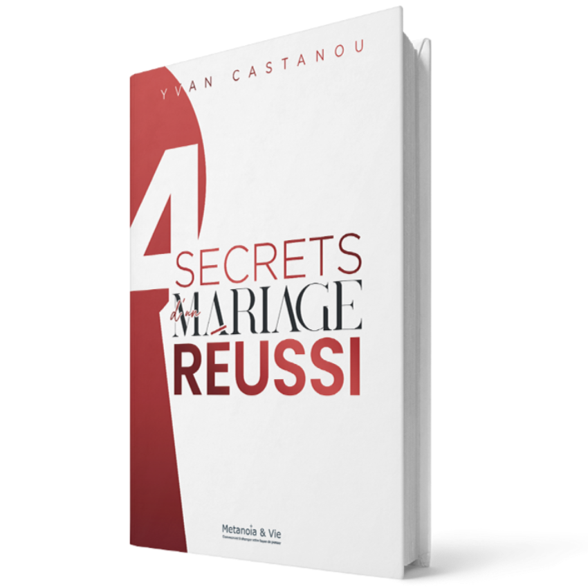 4 secrets d'un mariage réussi