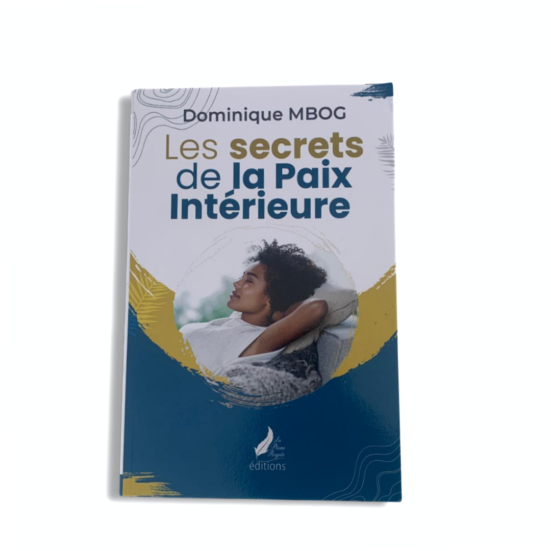 Les secrets de la paix interieure