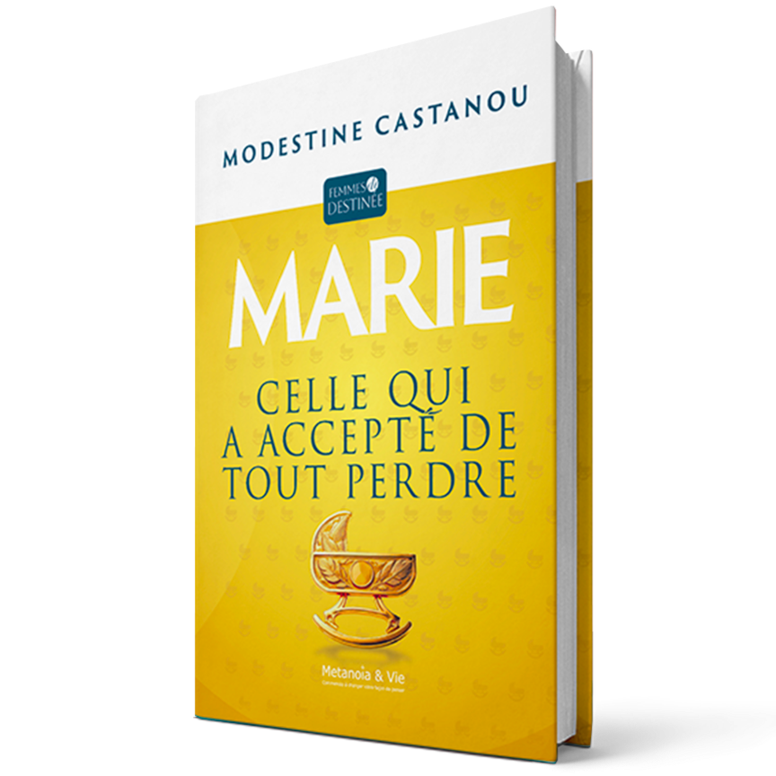 Marie - Celle qui a accepté de tout perdre