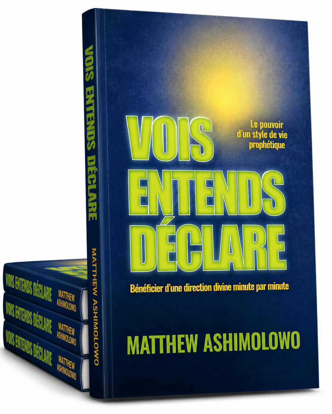 Vois Entends Déclare