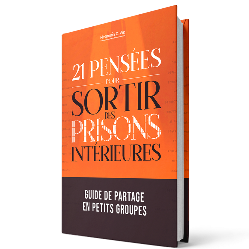 21 pensées pour sortir des prisons intérieures – Metanoia & Vie