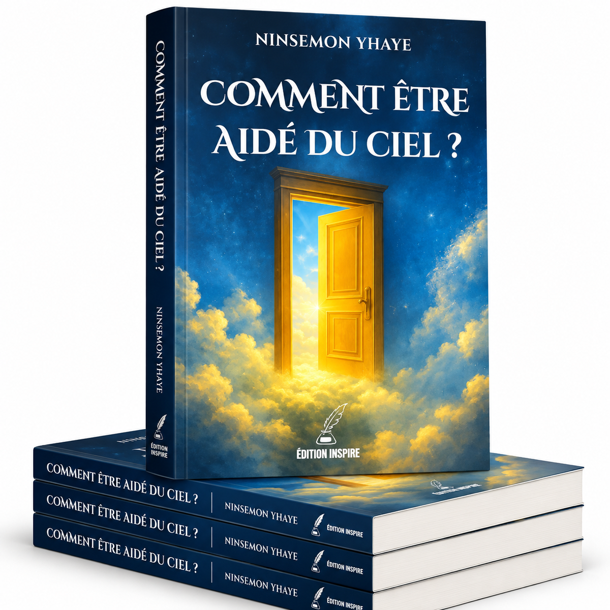 Comment être aidé du ciel ?