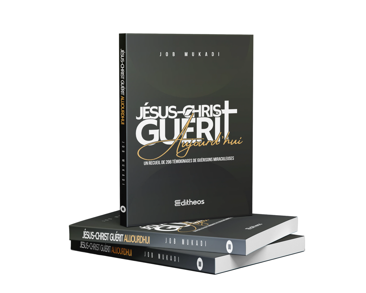 Jésus-Christ guérit aujourd'hui